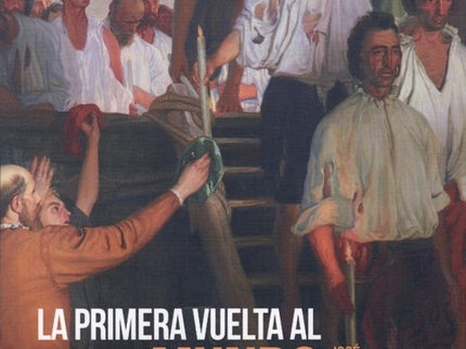 La Primera Vuelta Al Mundo