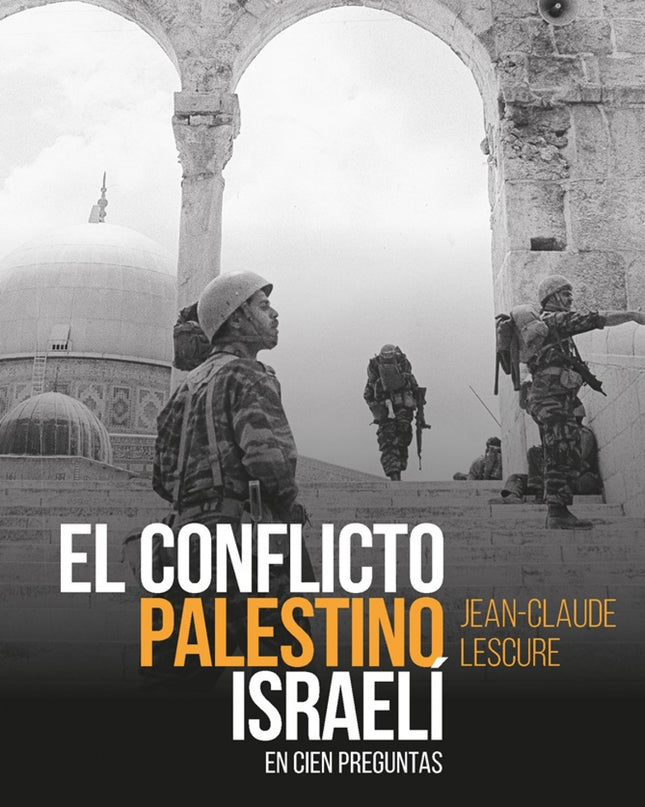 El Conflicto Palestino Israelí