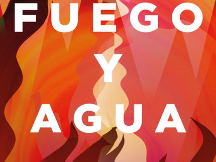 Fuego Y Agua