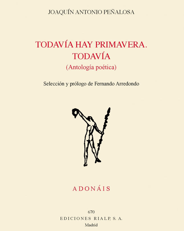 Todavía Hay Primavera. Todavía