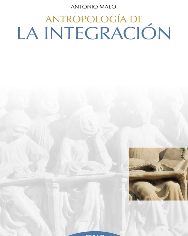 Antropología De La Integración