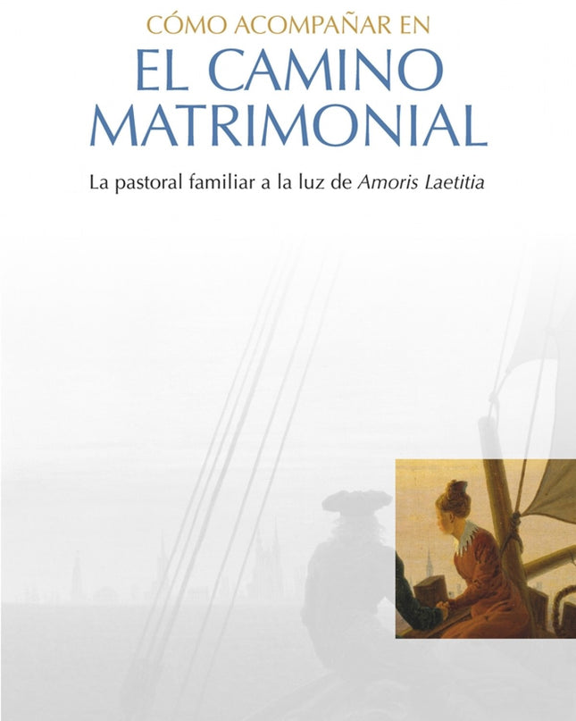Cómo Acompañar En El Camino Matrimonial