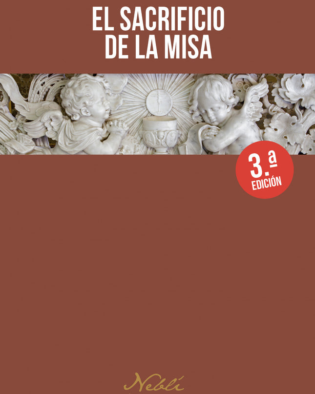 El Sacrificio De La Misa