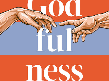 Godfulness
