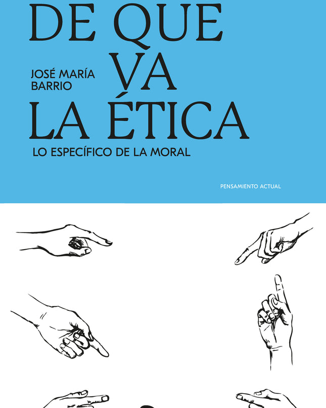 De Qué Va La ética