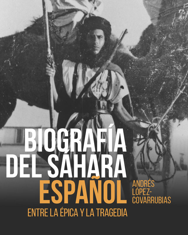 Biografía Del Sáhara Español