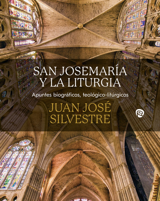 San Josemaría Y La Liturgia