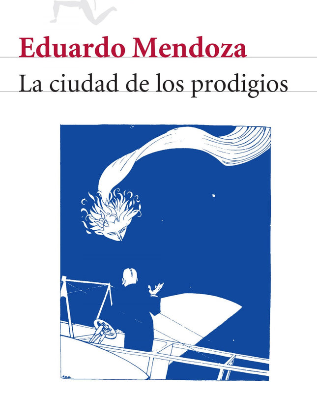 La Ciudad De Los Prodigios