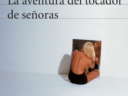 La Aventura Del Tocador De Señoras