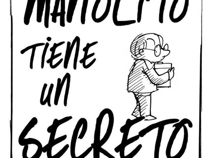 Manolito Tiene Un Secreto