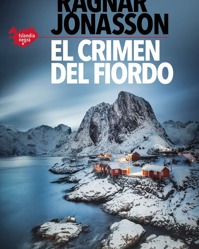 El Crimen Del Fiordo (serie Islandia Negra 6)