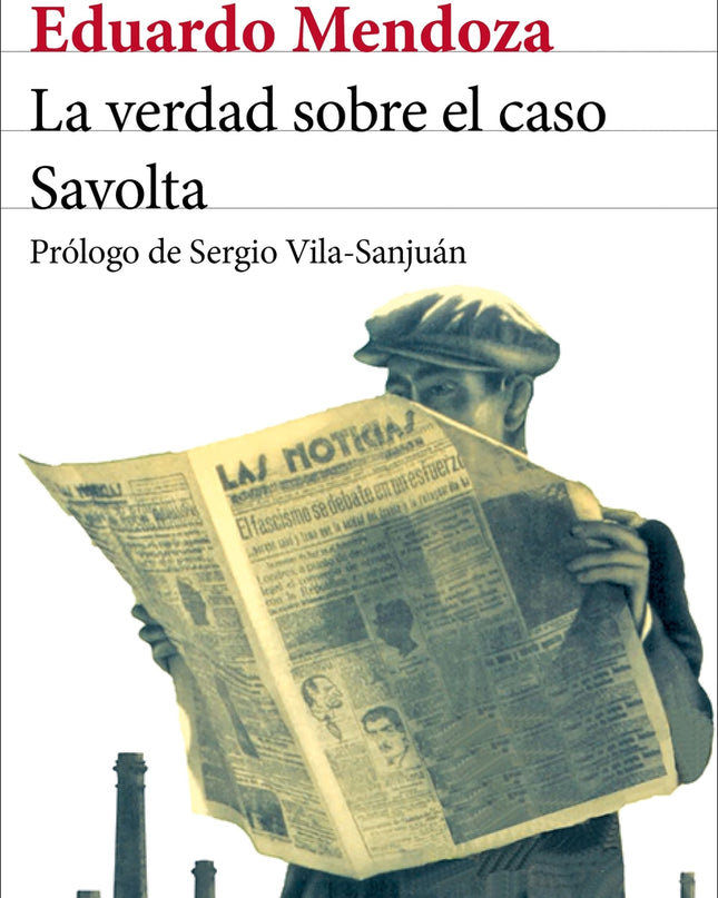 La Verdad Sobre El Caso Savolta