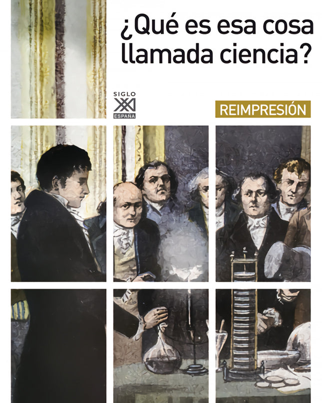 ¿qué Es Esa Cosa Llamada Ciencia?