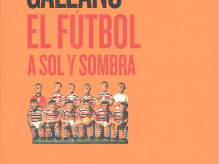 El Fútbol A Sol Y Sombra