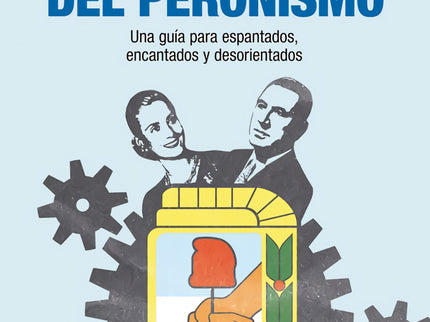 La Lógica Del Peronismo