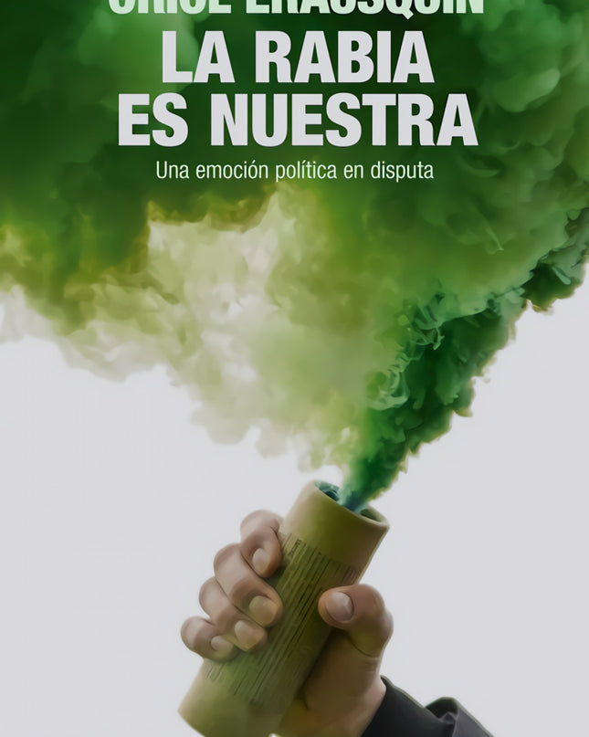 La Rabia Es Nuestra