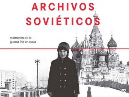 Una Espía En Los Archivos Sovieticos