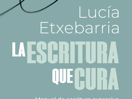 La Escritura Que Cura