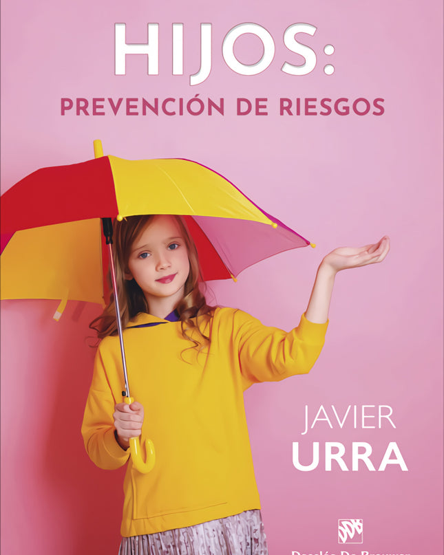 Hijos: Prevencion De Riesgos