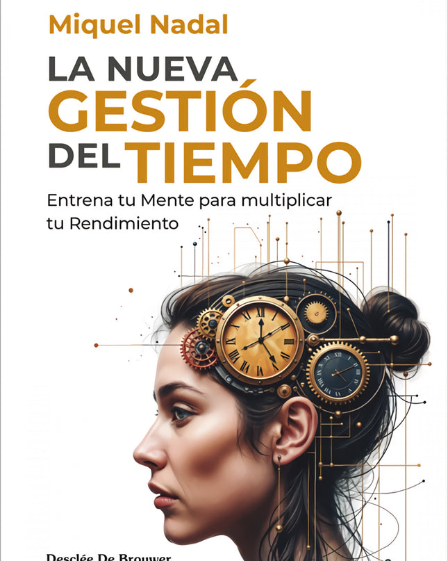 La Nueva Gestión Del Tiempo