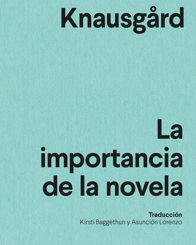 La Importancia De La Novela