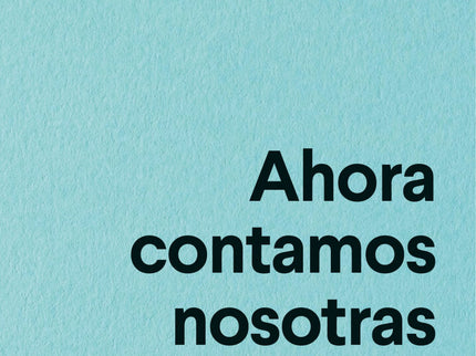 Ahora Contamos Nosotras