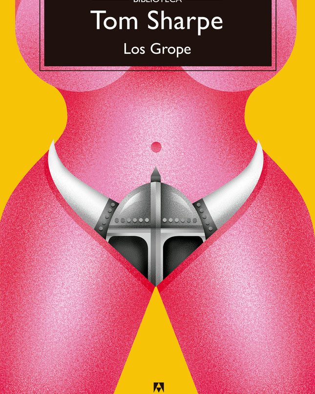 Los Grope - Tom Sharpe - RUSTICA