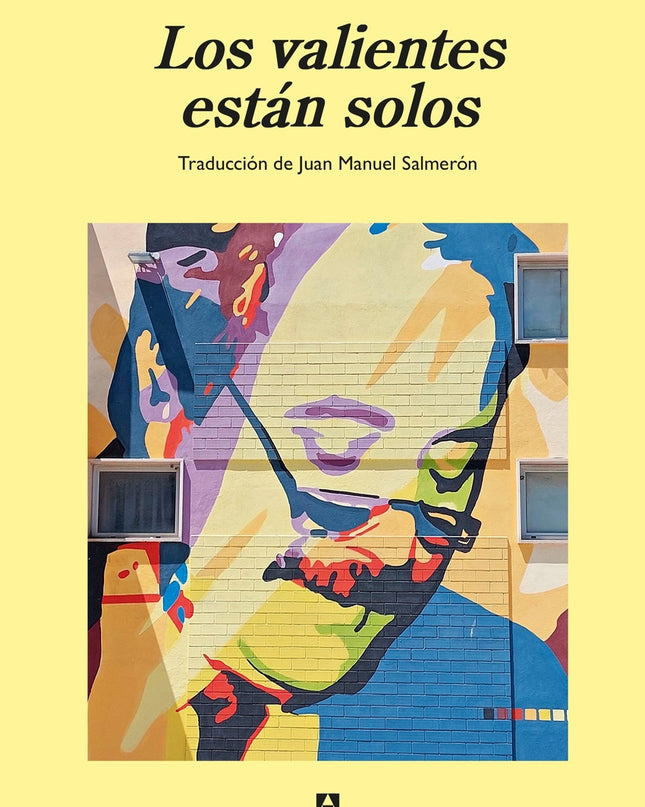Los Valientes Están Solos