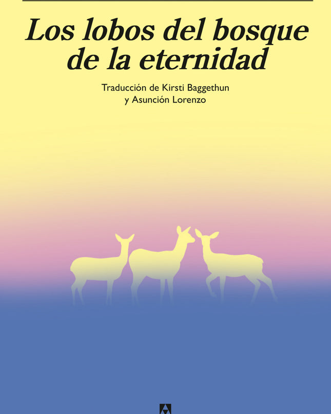 Los Lobos Del Bosque De La Eternidad