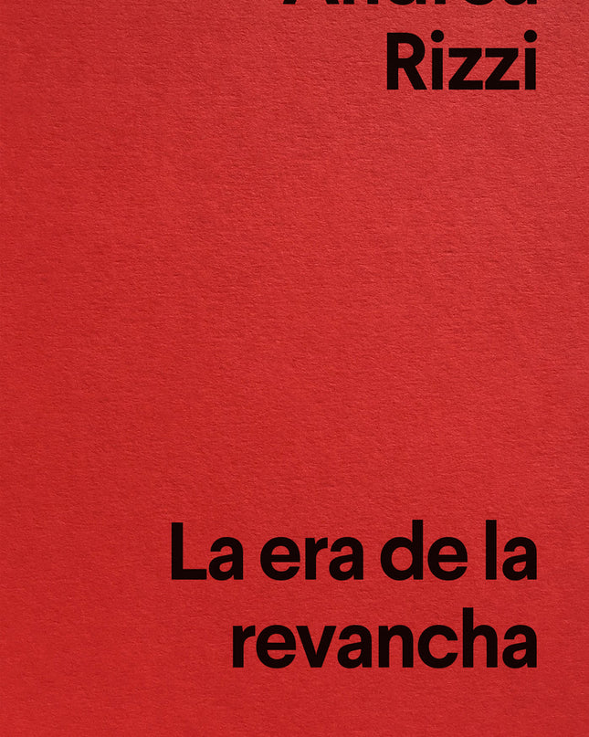La Era De La Revancha