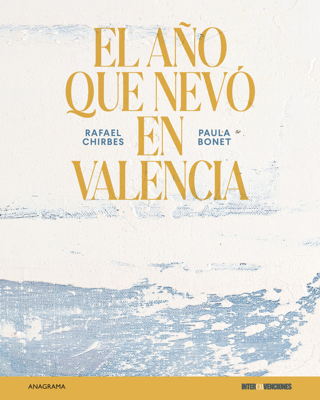 El Año Que Nevó En Valencia
