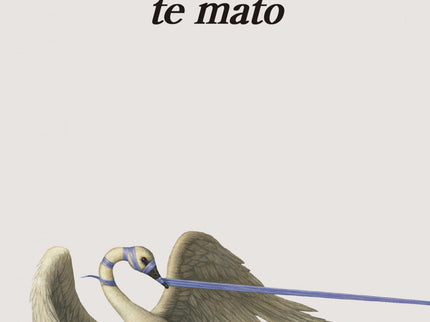 La Próxima Vez Que Te Vea, Te Mato