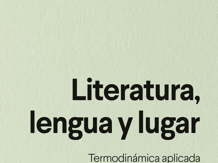 Literatura, Lengua Y Lugar