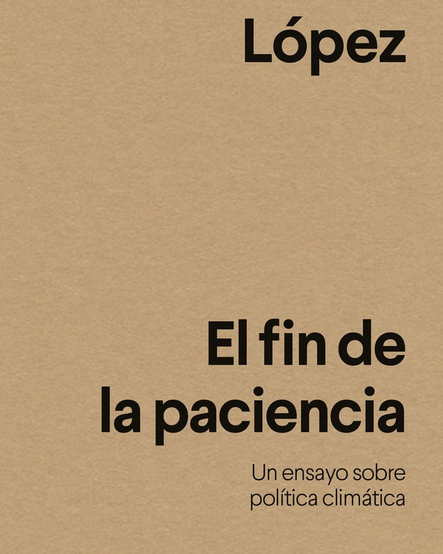 El Fin De La Paciencia