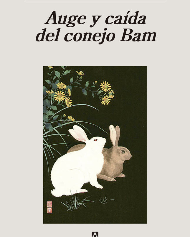 Auge Y Caída Del Conejo Bam