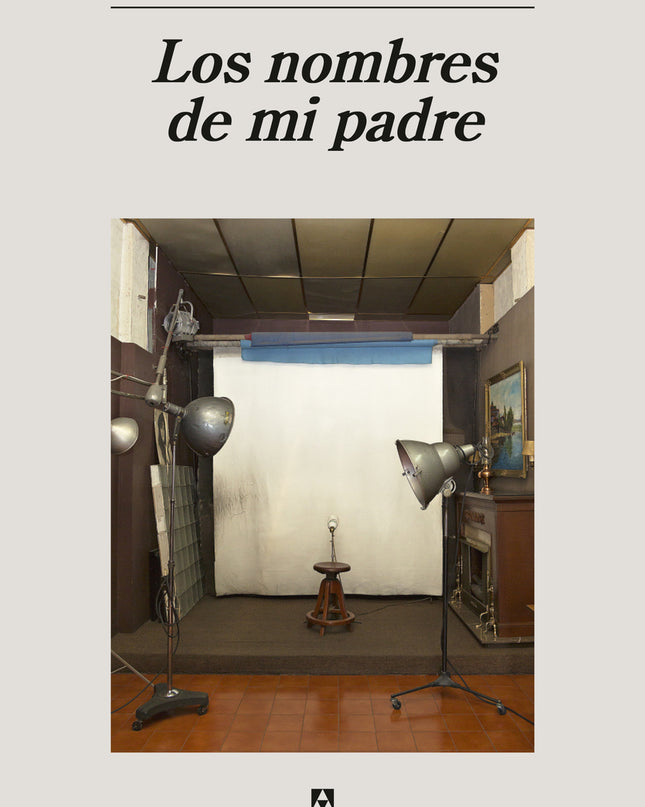 Los Nombres De Mi Padre