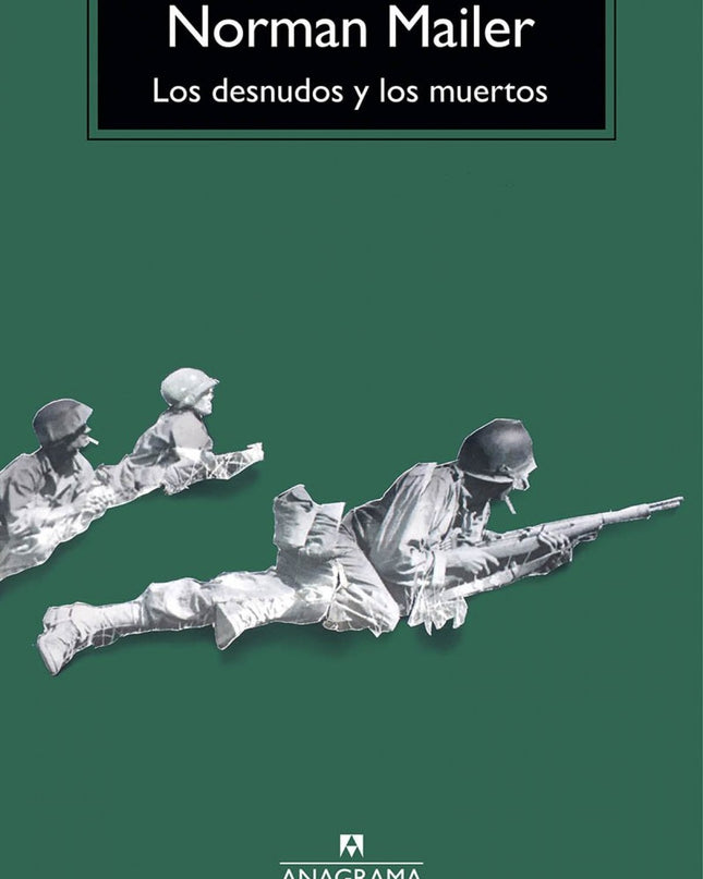 Los Desnudos Y Los Muertos