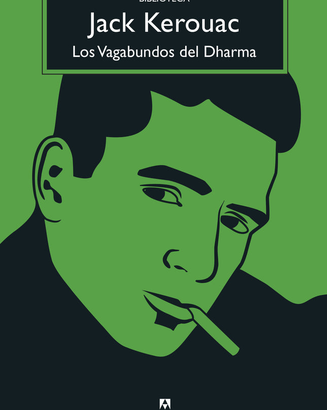 Los Vagabundos Del Dharma