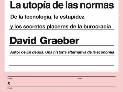 La Utopía De Las Normas