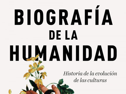 Biografía De La Humanidad