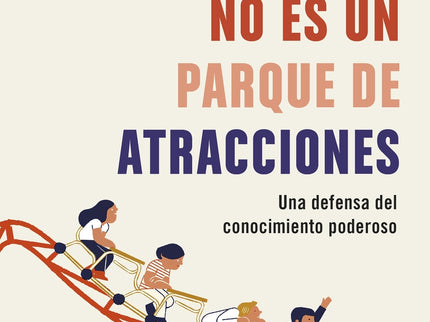 La Escuela No Es Un Parque De Atracciones