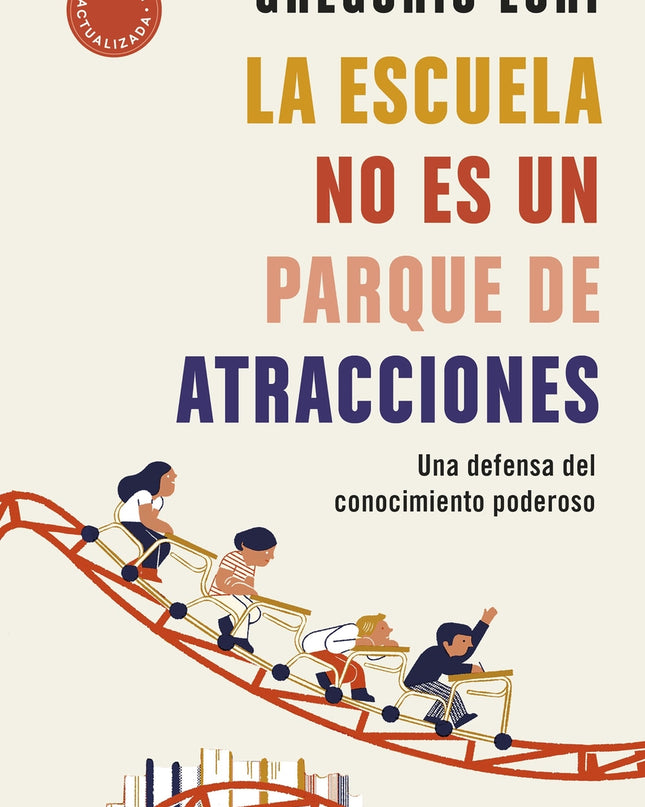 La Escuela No Es Un Parque De Atracciones