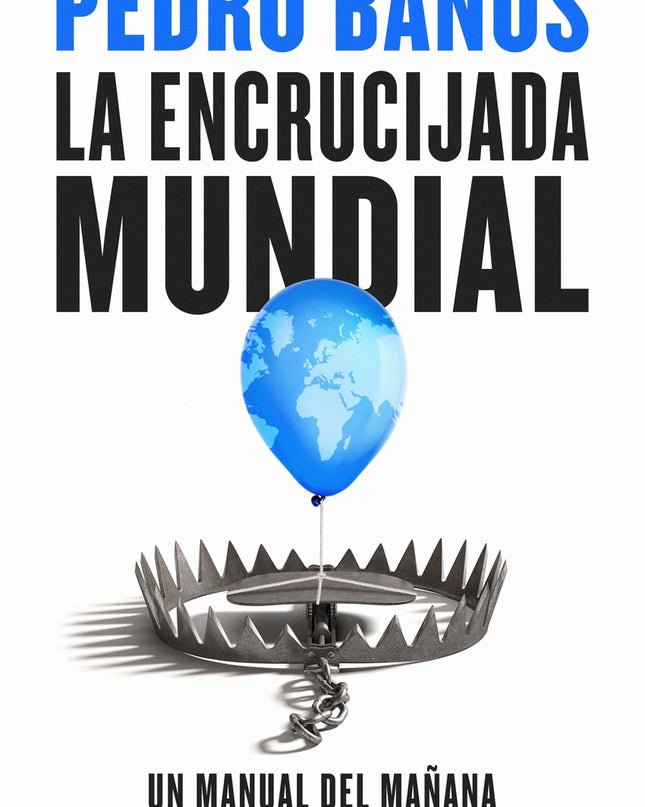 La Encrucijada Mundial