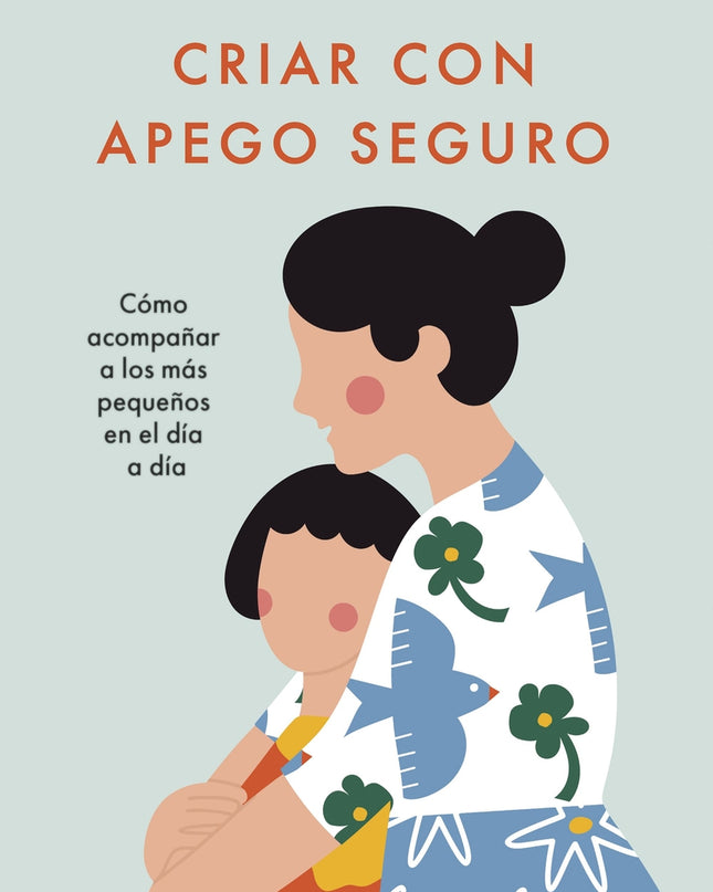 Criar Con Apego Seguro