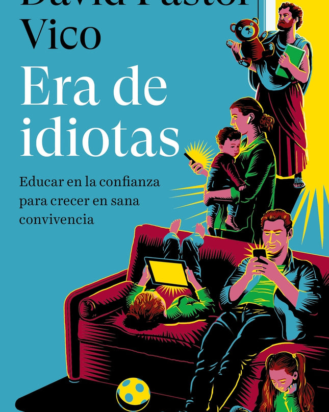 Era De Idiotas