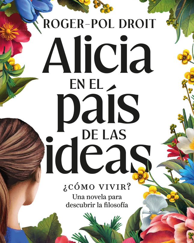 Alicia En El País De Las Ideas