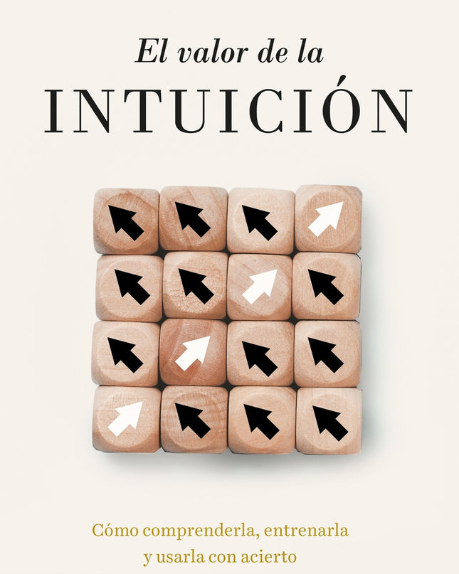 El Valor De La Intuición