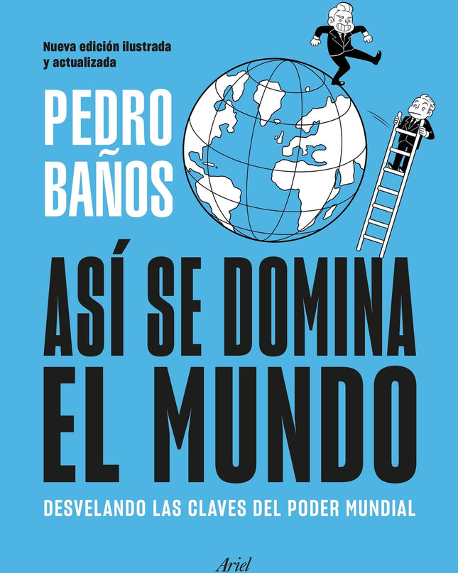 Así Se Domina El Mundo. Nueva Edición