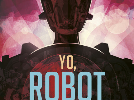 Yo, Robot