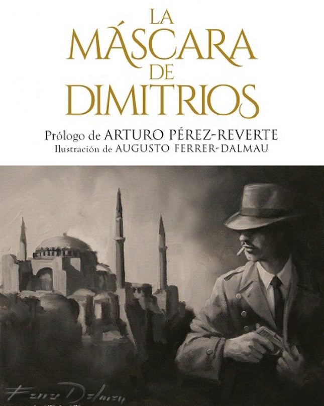 La Máscara De Dimitrios